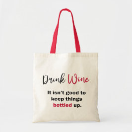 Bolsa Tote Beber Vinho Engraçado Dizendo Personalizado