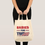 Bolsa Tote Bebês para Trump<br><div class="desc">Bebês patrióticos bonitos para Trump design</div>