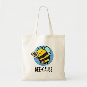 Bolsa Tote Bee-Causa Policial Insect Bee Pun