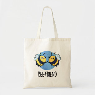 Bolsa Tote Bee-Friend Engraçado Insett Bee Pun