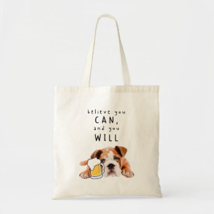 Bolsa Tote Beer Dog Bulldog - Acredite que pode, e vai