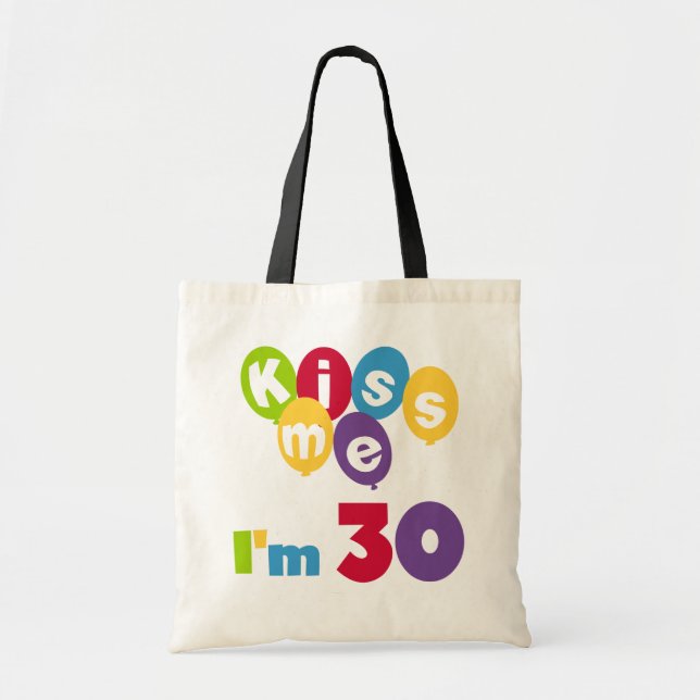 Bolsa Tote Beije-me, tenho 30 t-shirts e presentes (Frente)