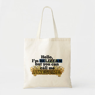 Bolsa Tote Belizence, mas chama-me impressionante