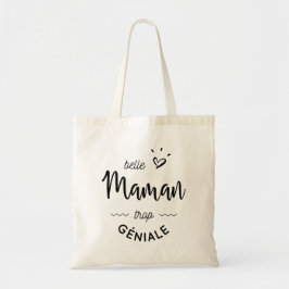 Bolsa Tote Belle maman trop geniale