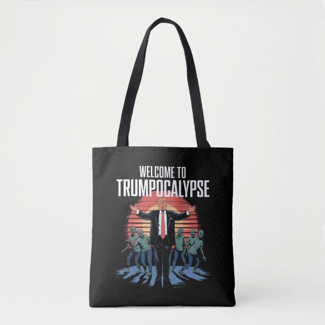 Bolsa Tote Bem-vindo ao Trump-ocalypse Funny Trump Halloween (Frente)