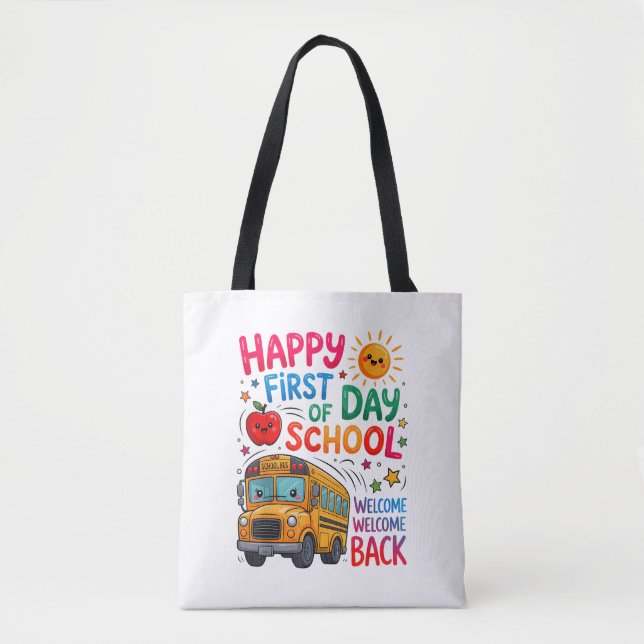 Bolsa Tote Bem-vindo de Volta à Escola Feliz Primeiro Dia Pro (Frente)