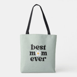 Bolsa Tote Best Mom Ever Sage Green Mother's Day