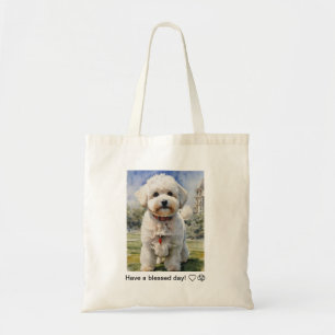 Bolsa Tote Bichon Frise Tenha um dia abençoado