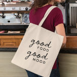 Bolsa Tote Boa Comida | Foodie Lover Moderna Comida<br><div class="desc">Simples citações de arte "bom humor de comida" tote bag com uma fonte casual informal divertida de escrita manual em um estilo moderno minimalista. O presente ou acessório perfeito para qualquer amante ou foodie comida! #foodie #food #boa comida #boa disposição #totebag #food shopping</div>