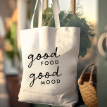 Bolsa Tote Boa Comida | Foodie Lover Moderna Comida<br><div class="desc">Simples citações de arte "bom humor de comida" tote bag com uma fonte casual informal divertida de escrita manual em um estilo moderno minimalista. O presente ou acessório perfeito para qualquer amante ou foodie comida! #foodie #food #boa comida #boa disposição #totebag #food shopping</div>