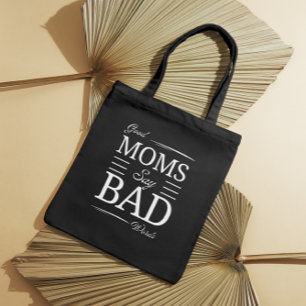Bolsa Tote Boas Mães, Más Palavras - Mamãe Engraçada Víblias 