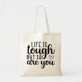Bolsa Tote "Bolsa Sua Inspiração: A vida é dura, você também!