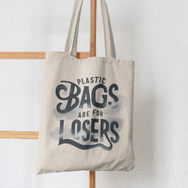 Bolsa Tote Bolsas Plásticas São Para Perdedores
