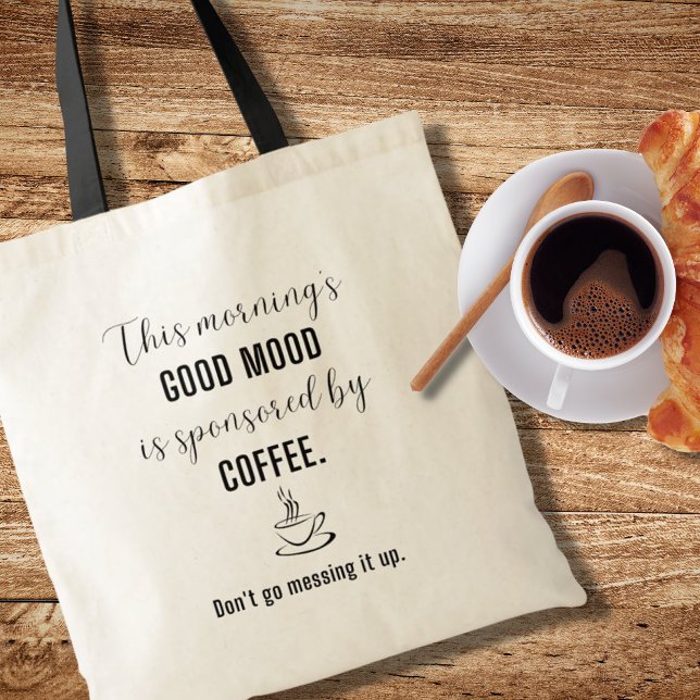 Bolsa Tote Bom humor patrocinado pelo Saco de Tote do Café (Criador carregado)