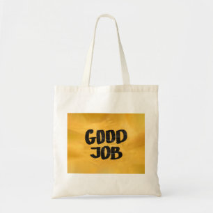 Bolsa Tote Bom reconhecimento de emprego - Elogio positivo pa