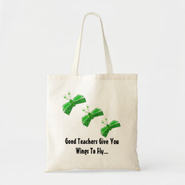 Bolsa Tote Bons Professores Dão Asas a Você...