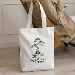 Bolsa Tote Bonsai is My Therapy funny quote for bonsai lovers