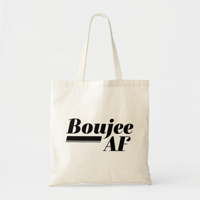 Bolsa Tote Boujee AF (Frente)
