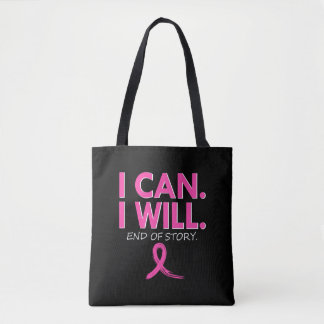 Bolsa Tote Breast Cancer Warrior I Can I Will End of Story Br