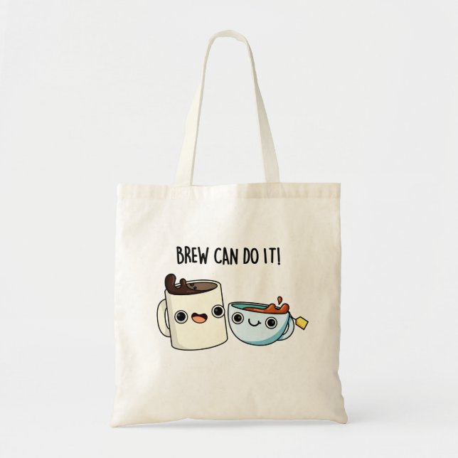 Bolsa Tote Breu Pode Fazer Isso Engraçado Café Tea Pun (Frente)