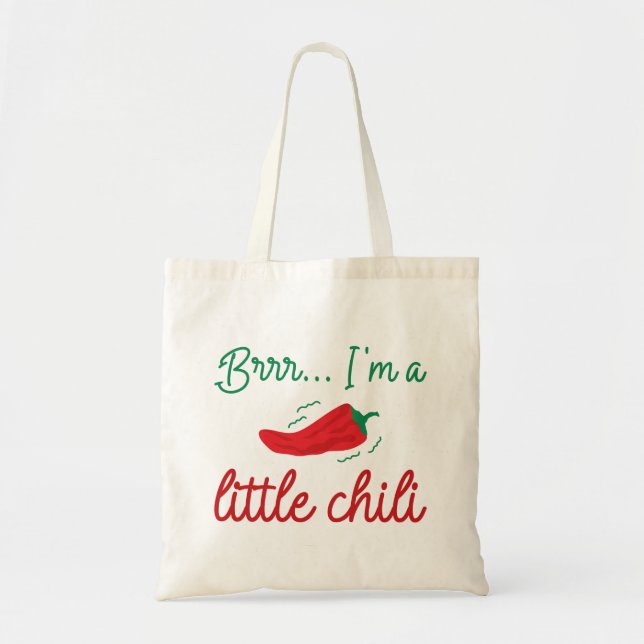 Bolsa Tote Brrr I'm Little Chili (Frente)