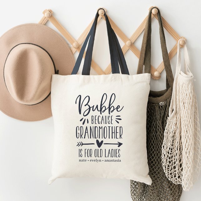 Bolsa Tote Bubbe | Avó é para velhas senhoras (Criador carregado)