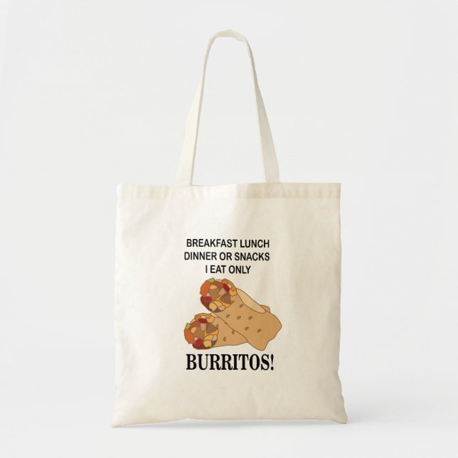 Bolsa Tote Burritos Eu Como Apenas Burrito (Frente)