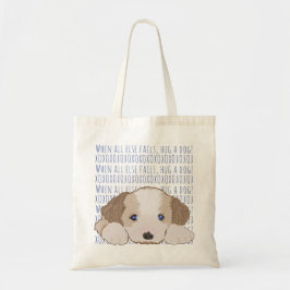Bolsa Tote Bute Tote Bag Abrace um cachorro FURRY BABY