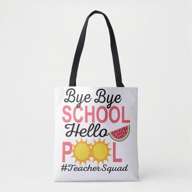 BOLSA TOTE BYE BYE SCHOOL HELLO PISCINA. (Frente)