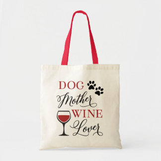 Bolsa Tote Cachorro Mãe Vinho Ama Mulher Bonita De Citação