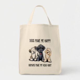 Bolsa Tote Cachorros Me Fazem Feliz Humanos Faz Minha Cabeça