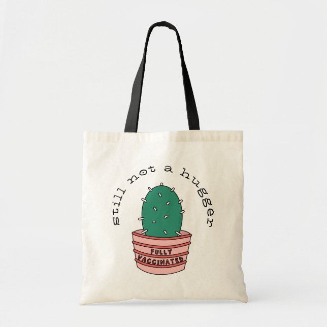 Bolsa Tote Cactus Engraçado: Totalmente Vacinado, Ainda Não U (Frente)