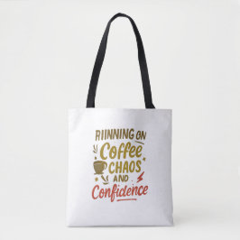 Bolsa Tote Café, Caos e Confiança – Citação Divertida e Relat