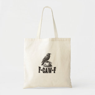 Bolsa Tote Café Corvo F-Caw-F Engraçado Humor Adulto