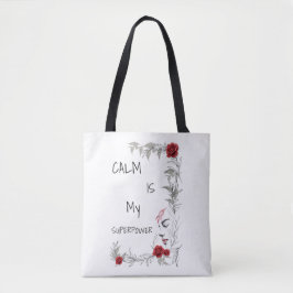 Bolsa Tote Calma É Meu Superpoder | Autoconfiança e Confiança