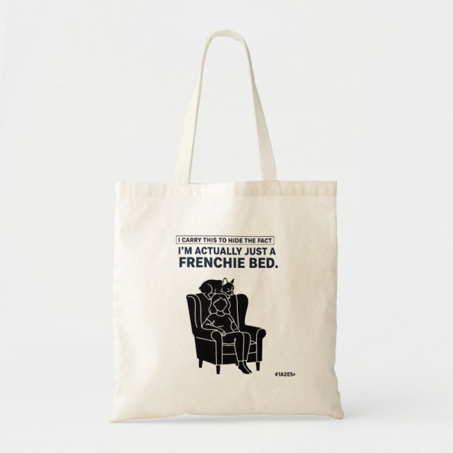 Bolsa Tote Cama de Frenchie Certificada Design Engraçado de B (Frente)