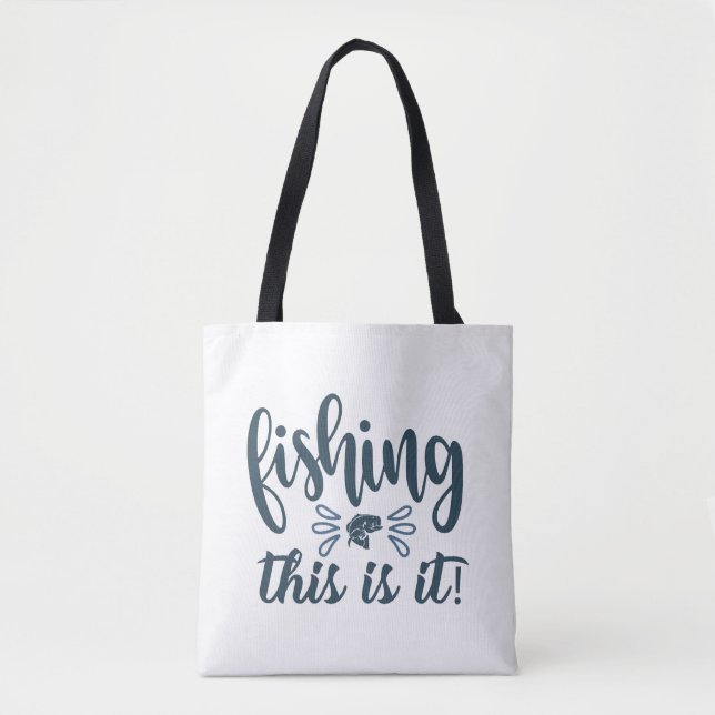 Bolsa Tote Camisa de pesca engraçada com slogan (Frente)