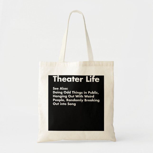 Bolsa Tote Camisa De Vida Do Teatro, Atriz De Ator De Drama E (Frente)