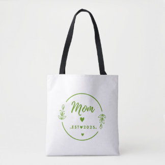 Bolsa Tote Camiseta Mãe Est. 2025 - Presente para Nova Mãe -