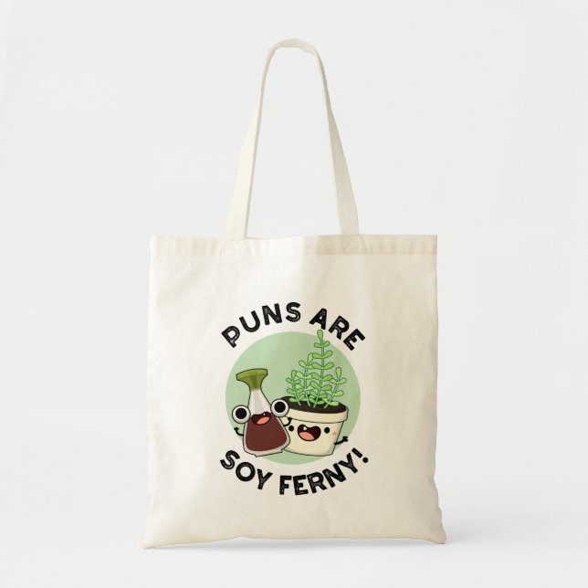 Bolsa Tote Canhões De Soy Ferny Funny Soy Moles Planta (Frente)