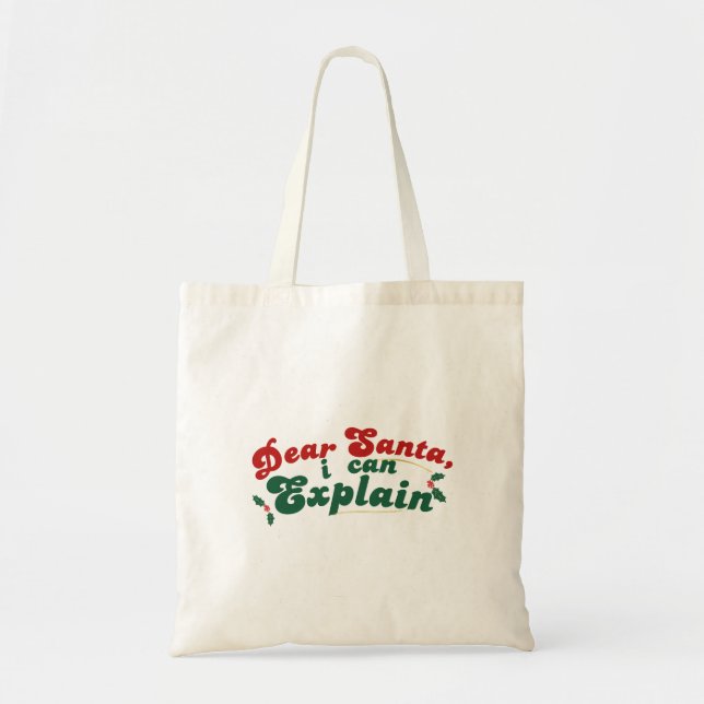 Bolsa Tote Caros Papais noeis, Eu Posso Explicar - Brincadeir (Frente)