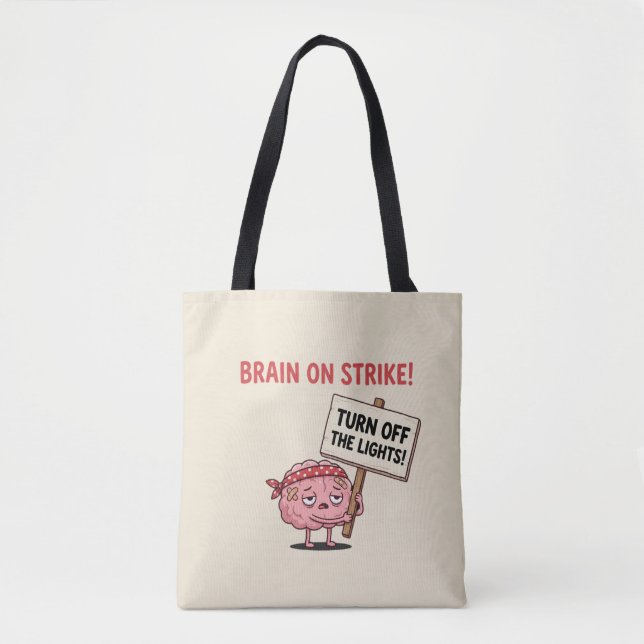 Bolsa Tote Cérebro em Greve — Desligue as Luzes (Frente)
