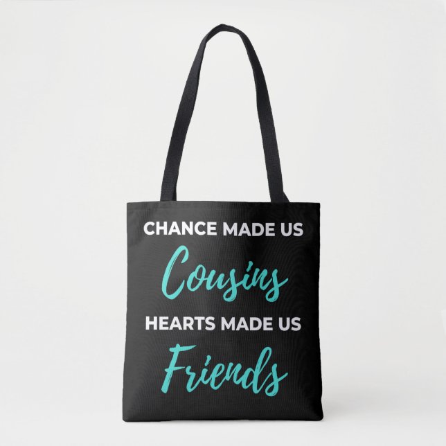 Bolsa Tote Chance Fez Com Que Os Primos Nos Fizessem Amigos (Frente)