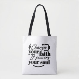 Bolsa Tote Charge Your Faith – Christian Inspirational Quote 