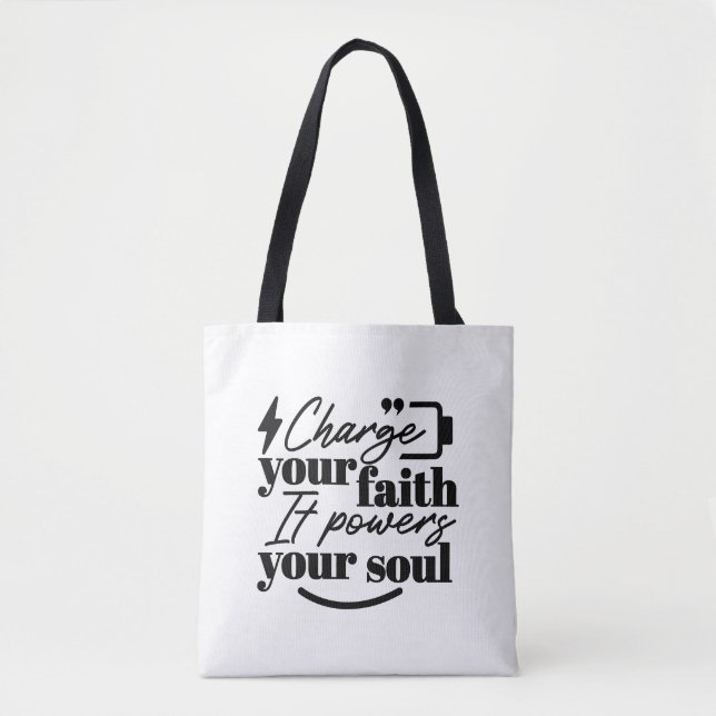 Bolsa Tote Charge Your Faith – Christian Inspirational Quote  (Frente)