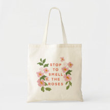 "Cheire os Rosas" Tote Bag
