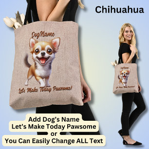 Bolsa Tote Chihuahua - Adicione o nome do cão, altere o texto