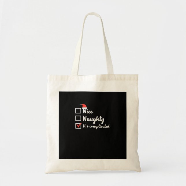 Bolsa Tote Christmas Nice Naughty Its Complicated Tote Bag (Frente)