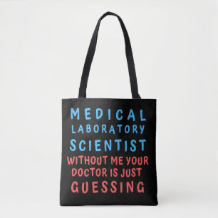 BOLSA TOTE CIENTISTA DO LABORATÓRIO MÉDICO SEM MIM SEU DOC T