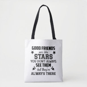Bolsa Tote Citação de Camiseta de Amizade Bom Amigo Como Estr
